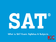 What is SAT Exam: Syllabus & Subjects