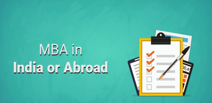 MBA Abroad - Where should a student do an MBA?