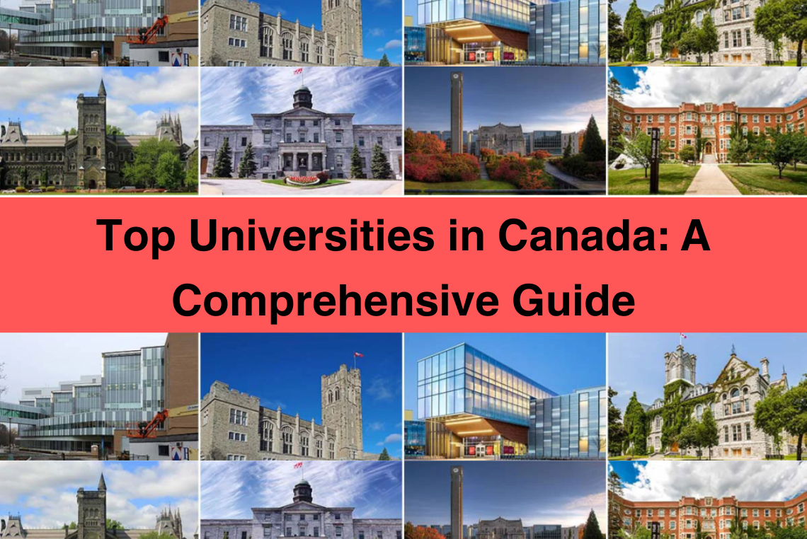 Top Universities in Canada: A Comprehensive Guide